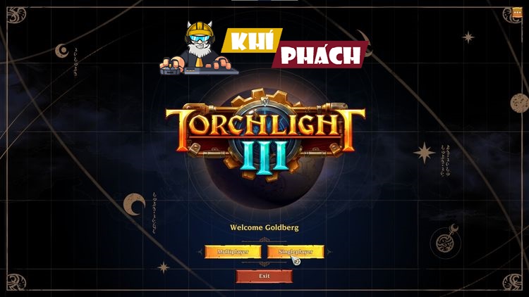 Mở Torchlight III lên và chiến thôi nào!!!