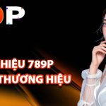 Giới thiệu 789P - Sân chơi xanh chín số 1 thế giới