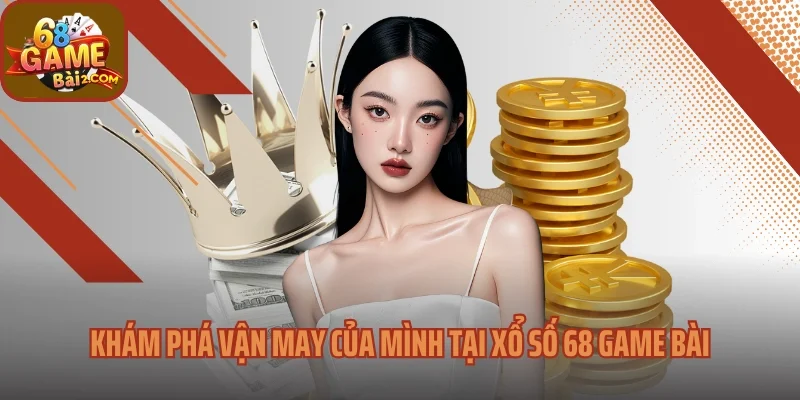 Hướng dẫn cách chơi các cửa trong lô đề 68 game bài